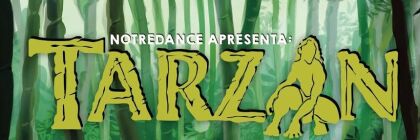 ‘Tarzan’: espetáculo de dança nesta terça (8), no Teatro Zulmira Canavarros