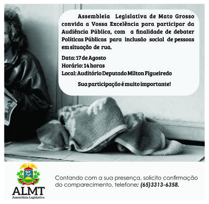 ALMT promove Audiência Pública para debater as condições da população em situação de rua