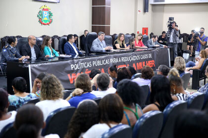 Audiência Pública para debater políticas públicas que objetivam a redução dos casos de violência contra a mulher em Mato Grosso.