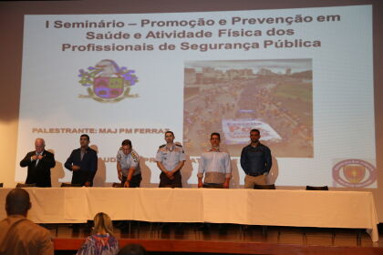 1º Seminário promoção e prevenção em saúde e atividade fisica policial