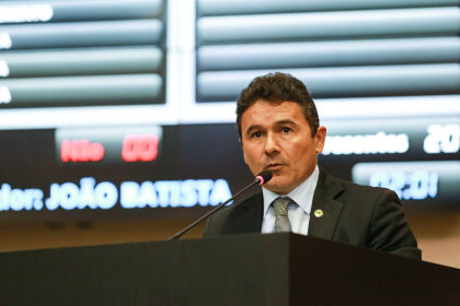 João Batista apresenta requerimento em defesa dos serviços públicos
