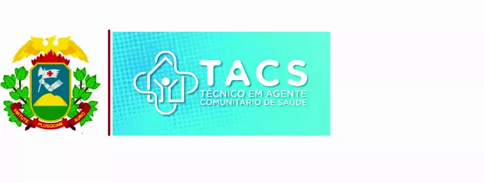 Formação Profissional em Técnico em Agente Comunitário de Saúde (TACS)