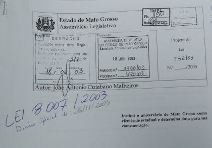 A data é reconhecida oficialmente no calendário estadual por força da Lei nº 8007/2003, proposta pelo então deputado João Antonio Cuiabano Malheiros e aprovada pela Assembleia Legislativa