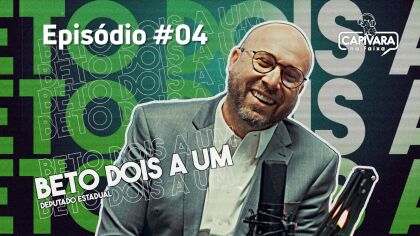 Podcast “Capivara na Faixa” debate cultura com o deputado Beto Dois a Um (PSB) no episódio desta semana
