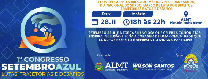 I CONGRESSO SETEMBRO AZUL: MÊS DA VISIBILIDADE SURDA, DIA NACIONAL DOS SURDOS: MARCO DE LUTA POR DIREITO, TRAJETÓRIAS E ATUAIS DESAFIOS