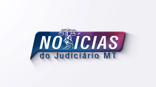 Notícias do Judiciário MT