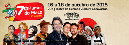 Teatro do Cerrado Zulmira Canavarros recebe a 7ª edição do Humor do Mato